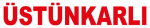Üstunkarli (Турция)